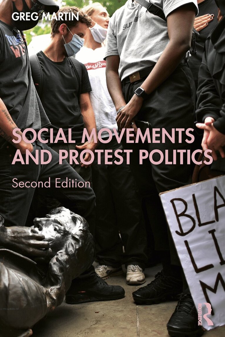 Greg Martin - Social Movements and Protest Politics, E-bok