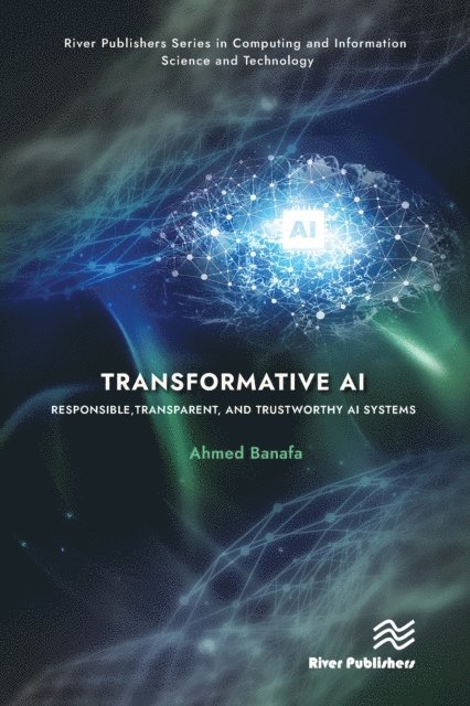 Ahmed Banafa - Transformative AI, E-bok