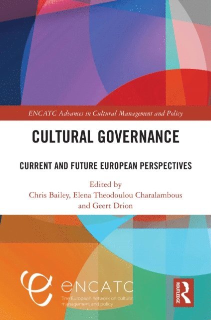 Geert Drion, Elena Theodoulou Charalambous, Chris Bailey - Cultural Governance, E-bok