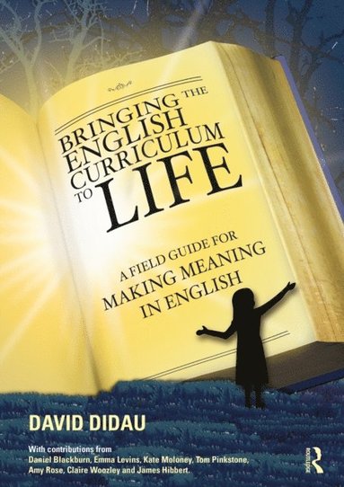 David Didau - Bringing the English Curriculum to Life, E-bok