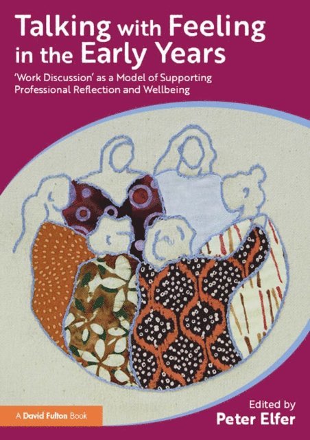 Peter Elfer - Talking with Feeling in the Early Years, E-bok