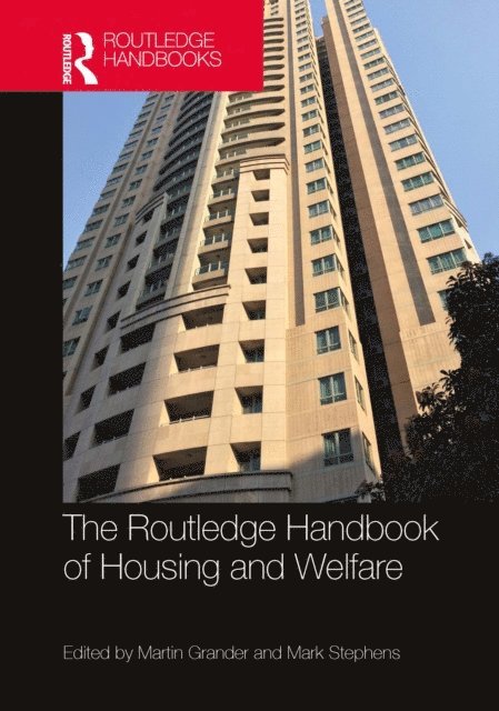 Mark Stephens, Martin Grander - Routledge Handbook of Housing and Welfare, E-bok