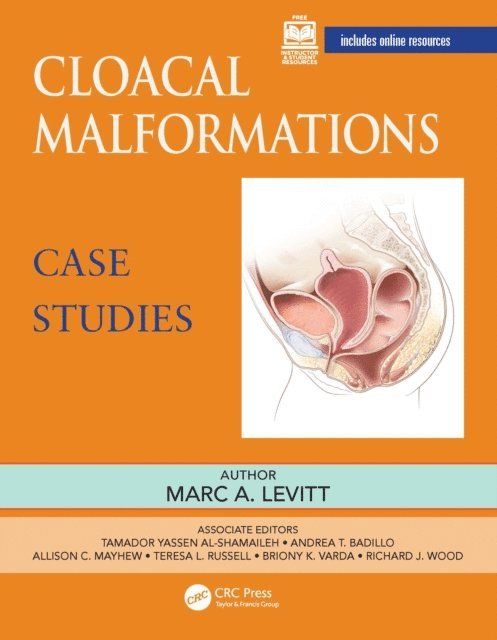 Marc Levitt - Cloacal Malformations: Case Studies, E-bok