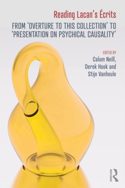 Stijn Vanheule, Derek Hook, Calum Neill - Reading Lacan's Ecrits, E-bok