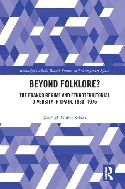 Xose M. Nunez Seixas - Beyond Folklore?, E-bok