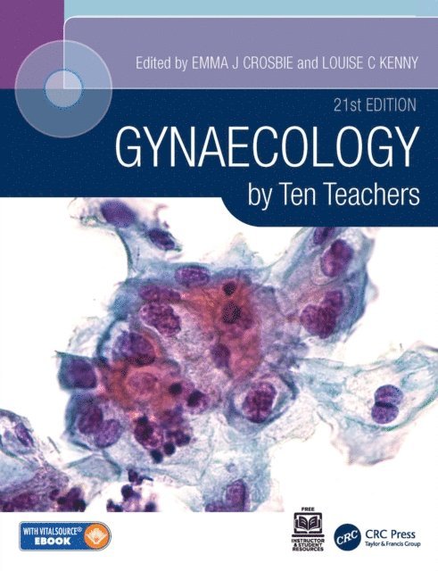 Louise C Kenny, Emma Crosbie - Gynaecology by Ten Teachers, E-bok