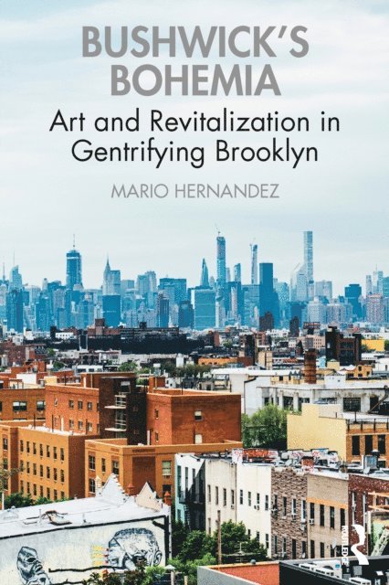 Mario Hernandez - Bushwick's Bohemia, E-bok
