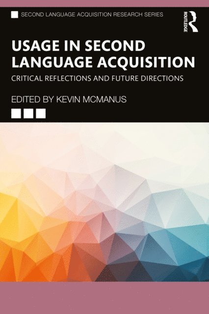 Kevin McManus - Usage in Second Language Acquisition, E-bok