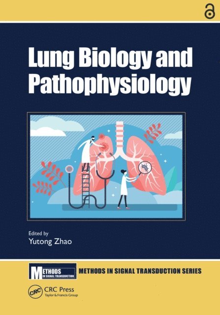 Yutong Zhao - Lung Biology and Pathophysiology, E-bok