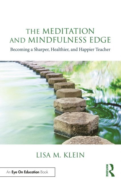 Lisa M. Klein - Meditation and Mindfulness Edge, E-bok. Tillgänglighet: Lägg i varukorg