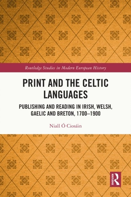 Niall O Ciosain - Print and the Celtic Languages, E-bok