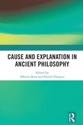 Cause and Explanation in Ancient Philosophy