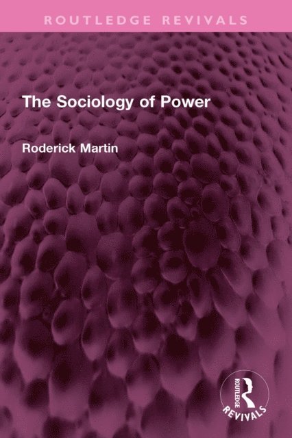 Roderick Martin - Sociology of Power, E-bok