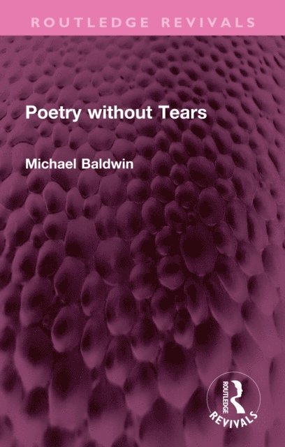 Michael Baldwin - Poetry without Tears, E-bok