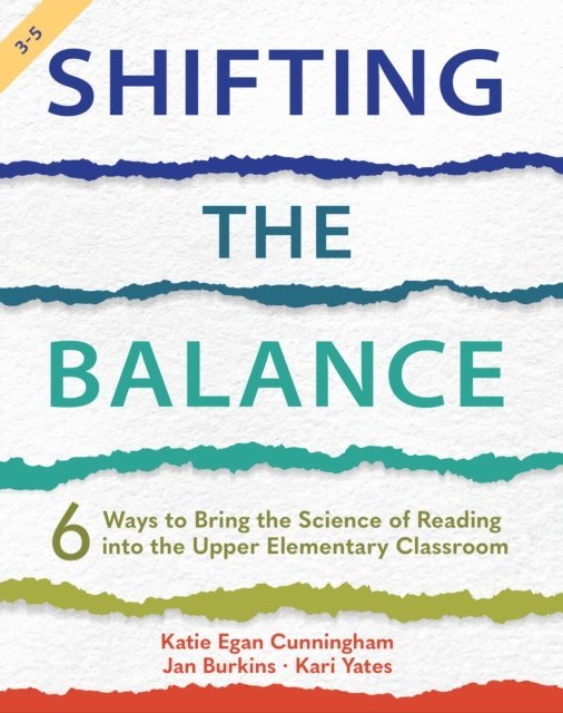 Kari Yates, Jan Burkins, Katie Cunningham - Shifting the Balance, Grades 3-5, E-bok