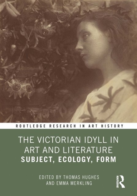Emma Merkling, Thomas Hughes - Victorian Idyll in Art and Literature, E-bok