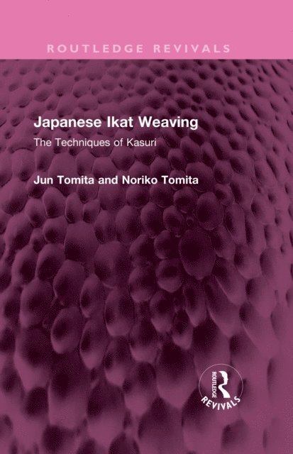 Noriko Tomita, Jun Tomita - Japanese Ikat Weaving, E-bok