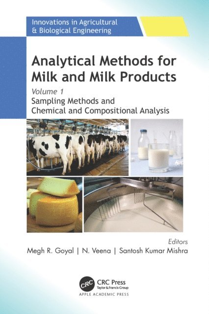 Santosh Kumar Mishra, N. Veena, Megh R. Goyal - Analytical Methods for Milk and Milk Products, E-bok