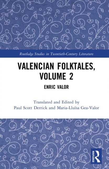 Maria-Lluisa Gea-Valor, Paul Scott Derrick - Valencian Folktales, Volume 2, E-bok