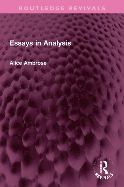 Alice Ambrose - Essays in Analysis, E-bok