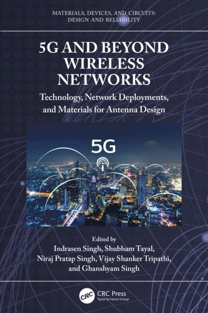 Ghanshyam Singh, Vijay Shanker Tripathi, Niraj Pratap Singh, Shubham Tayal, Indrasen Singh - 5G and Beyond Wireless Networks, E-bok
