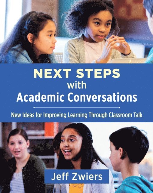 Jeff Zwiers - Next Steps with Academic Conversations, E-bok