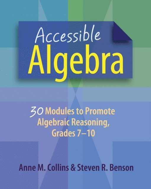Steven Benson, Anne Collins - Accessible Algebra, E-bok