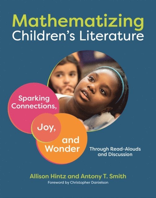 Antony T. Smith, Allison Hintz - Mathematizing Children's Literature, E-bok