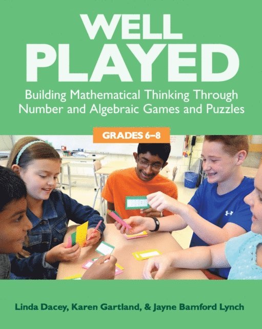 Jayne Bamford Lynch, Karen Gartland, Linda Dacey - Well Played, Grades 6-8, E-bok