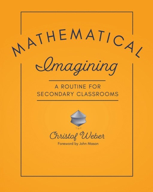 Christof Weber - Mathematical Imagining, E-bok. Tillgänglighet: Lägg i varukorg
