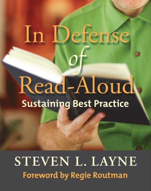 Steven Layne - In Defense of Read-Aloud, E-bok