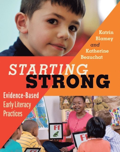 Katherine A. Beauchat, Katrin Blamey - Starting Strong, E-bok