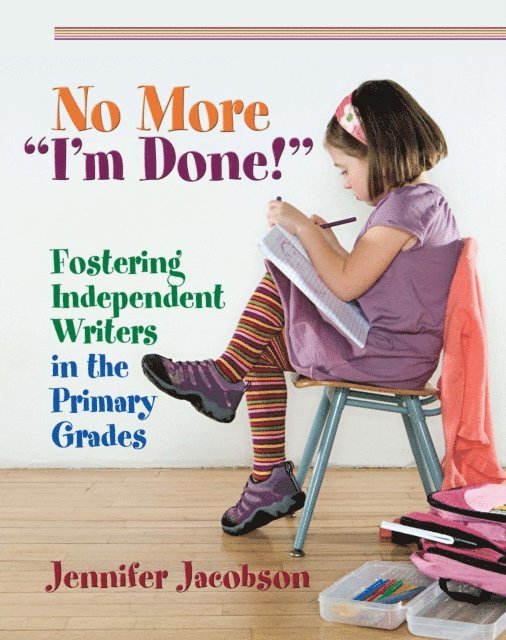 Jennifer Jacobson - No More &quote;I'm Done!&quote;, E-bok