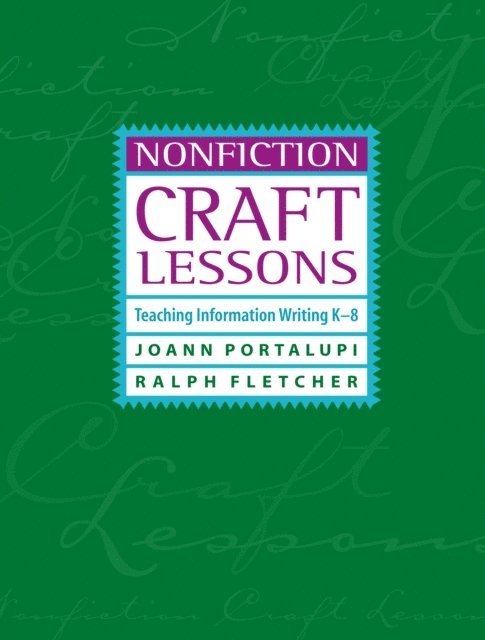 Ralph Fletcher, JoAnn Portalupi - Nonfiction Craft Lessons, E-bok