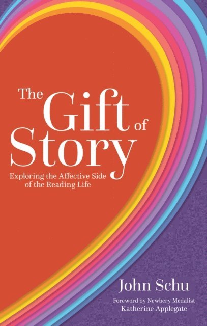 John Schu - Gift of Story, E-bok