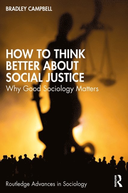 Bradley Campbell - How to Think Better About Social Justice, E-bok. Tillgänglighet: Lägg i varukorg