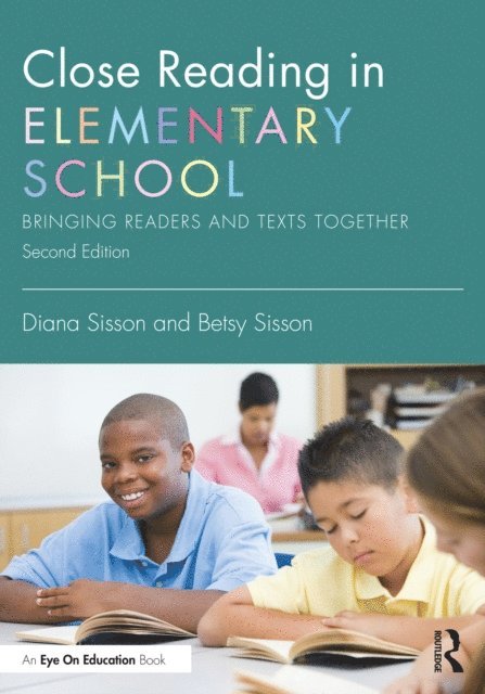 Betsy Sisson, Diana Sisson - Close Reading in Elementary School, E-bok