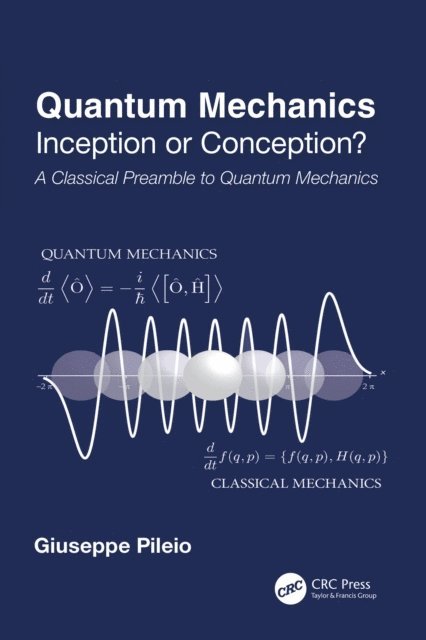 Giuseppe Pileio - Quantum Mechanics, E-bok