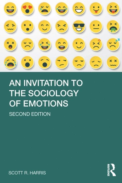 Scott Harris - Invitation to the Sociology of Emotions, E-bok