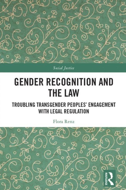 Flora Renz - Gender Recognition and the Law, E-bok