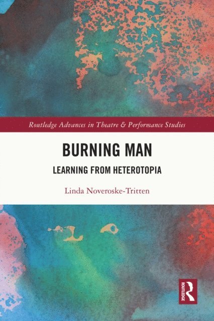 Linda Noveroske-Tritten - Burning Man, E-bok