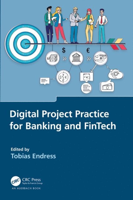 Tobias Endress - Digital Project Practice for Banking and FinTech, E-bok