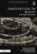Innovation in Music: Technology and Creativity