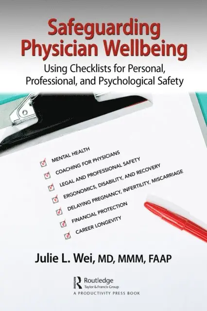 Julie L. Wei - Safeguarding Physician Wellbeing, E-bok. Tillgänglighet: Lägg i varukorg