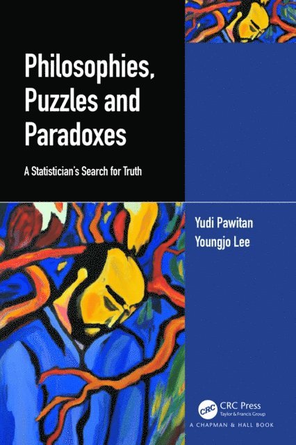 Youngjo Lee, Yudi Pawitan - Philosophies, Puzzles and Paradoxes, E-bok