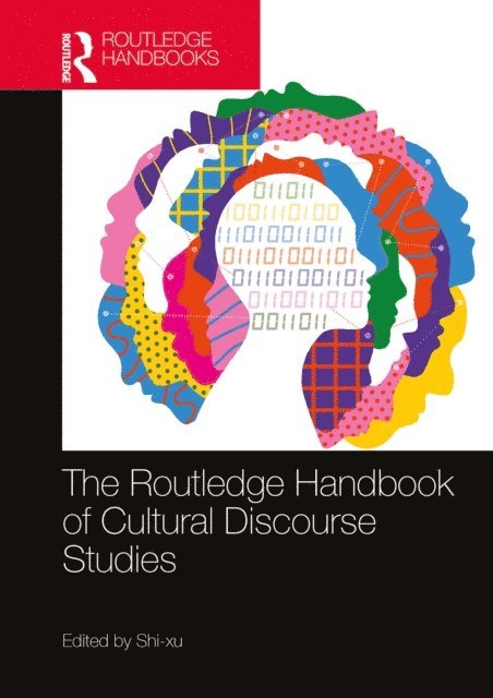 Shi- xu - Routledge Handbook of Cultural Discourse Studies, E-bok