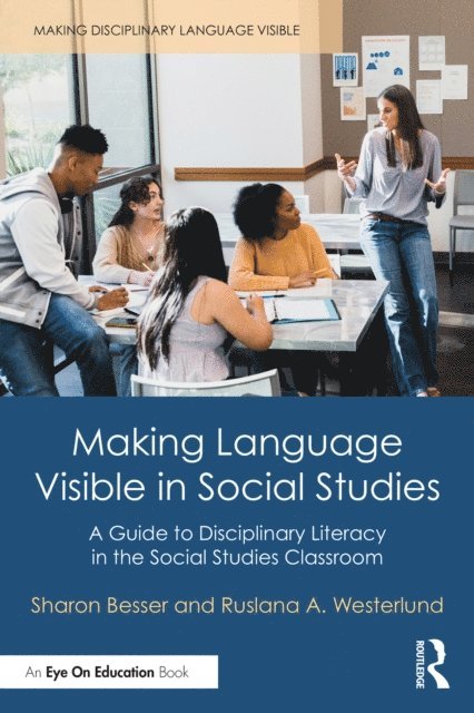 Ruslana Westerlund, Sharon Besser - Making Language Visible in Social Studies, E-bok