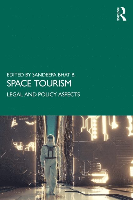 Sandeepa Bhat B. - Space Tourism, E-bok