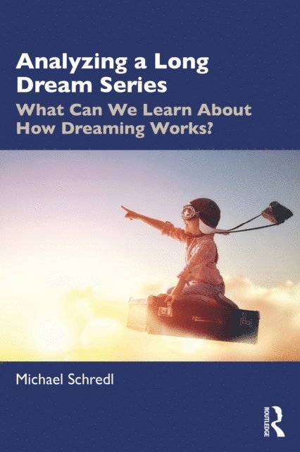 Michael Schredl - Analyzing a Long Dream Series, E-bok