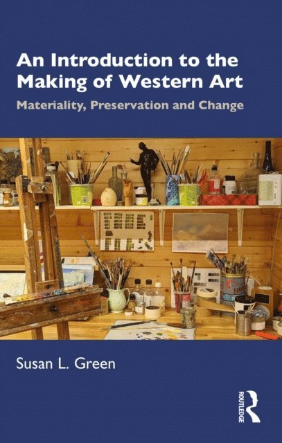 Susan L. Green - Introduction to the Making of Western Art, E-bok